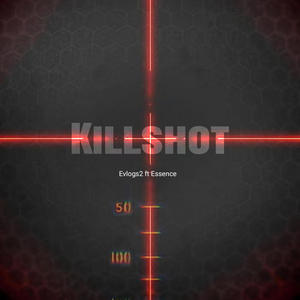 Killshot (feat. Essence) (Explicit)