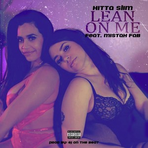 Lean On Me (Explicit)