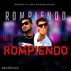 Rompiendo (Explicit)