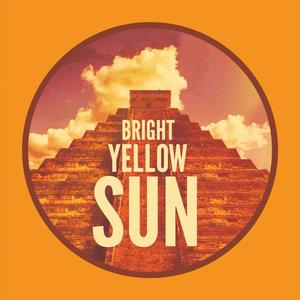 Bright Yellow Sun