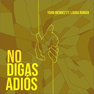 No Digas Adiós (feat. Laura Román)