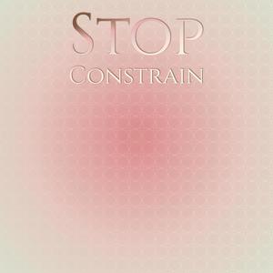 Stop Constrain