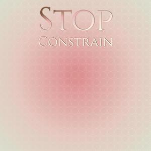 Stop Constrain