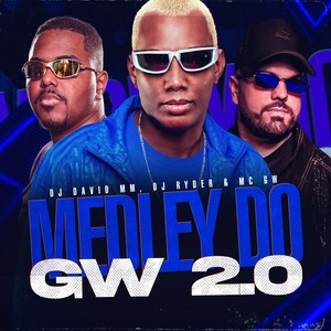 Medley do GW 2.0 (Explicit)