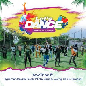 Let's Dance (feat. Hypeman Kezeefresh, Plinky, Young Gee & Tamashii)