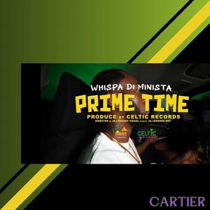 Prime Time (Cartier) (feat. Whispa Di Minista) [Explicit]