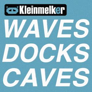 Waves, Docks and Caves