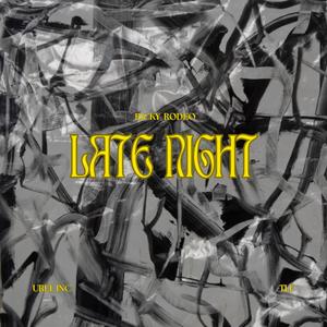 Late Night (Explicit)
