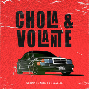 Chola y Volante (Explicit)