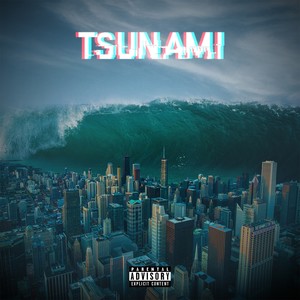Tsunami (Explicit)