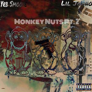 Monkey Nuts Pt. 2 (feat. Lil Jonno) (Explicit)