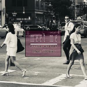 Meet Me (feat. Irrisia)