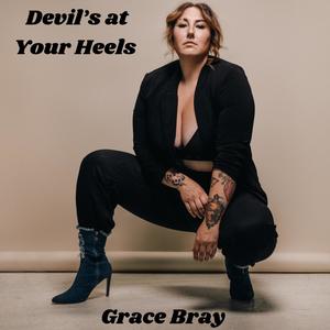 Devil's at Your Heels