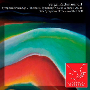 Symphonic Poem Op. 7 'The Rock', Symphony No. 3 in A minor, Op. 44