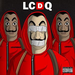 LCDQ(feat. LB Mercy) (Explicit)