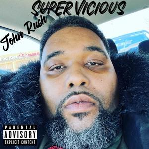 SUPER VICIOUS PART 2 (Explicit)