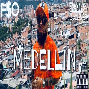 Medellin (Explicit)