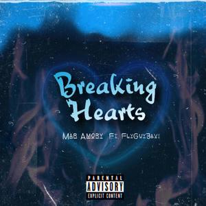 Breaking Hearts (Explicit)