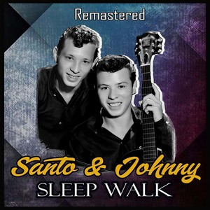 Sleep Walk (Remaster)
