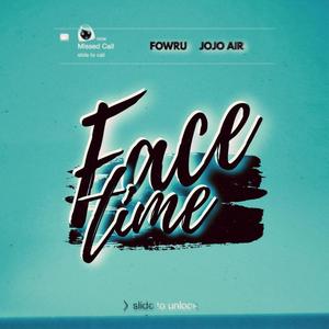 Jojo Air - FaceTime(feat. Fowru) (Explicit)