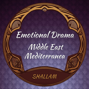 Emotional Drama Middle East Mediterranea