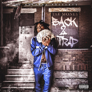 Back 2 Trap (Explicit)