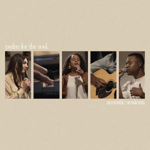 Psalm For The Soul: Acoustic Sessions