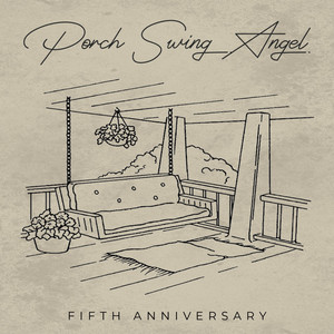 Porch Swing Angel(Fifth Anniversary) (Explicit)