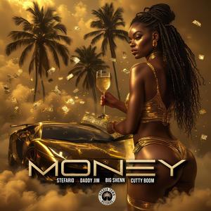 Money (feat. Daddy Jim, Big Shenn & Cutty Boom)