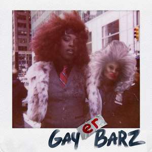 GAYer BARZ (Explicit)