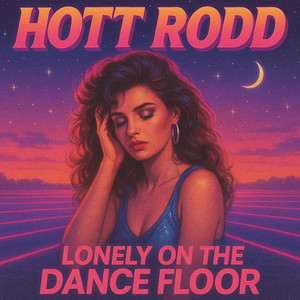 Lonely on the Dance Floor