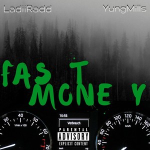 Fast Money (feat. Yung Mills)