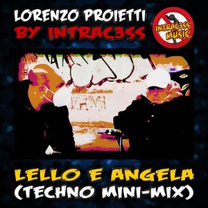 Lello e Angela (Techno Mini-Mix)