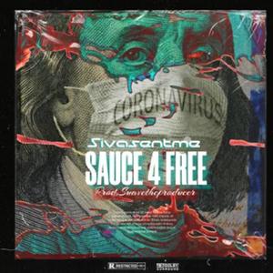 Sauce 4 Free (Explicit)