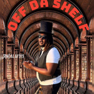 Off Da Shelf (Explicit)