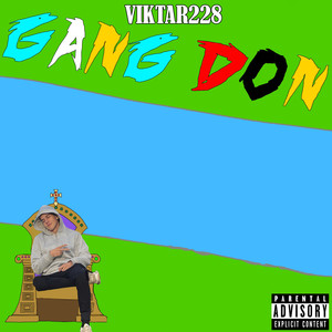 Gang Don (Explicit)