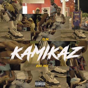 KAMIKAZ (feat. Kampech, Ojee & Lil Ap) (Explicit)