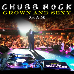 Grown and Sexy (G.a.S.) (Single) [Explicit]