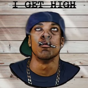 I get high (Explicit)