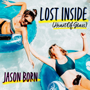 Lost Inside (Heart Of Glass)