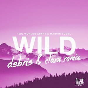 Wild (Remix)