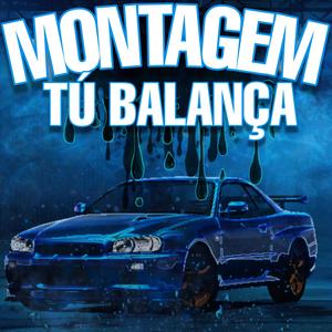 MONTAGEM TÚ BALANÇA (Explicit)