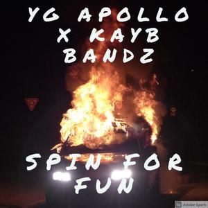 Spin for fun (feat. kayb bandz) [Explicit]