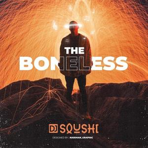 The Boneless