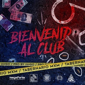 Bienvenido al Club (Explicit)
