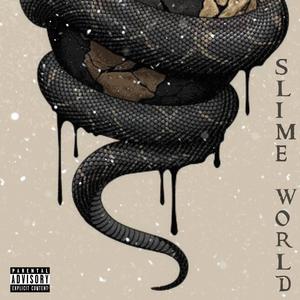 Slime World (Explicit)