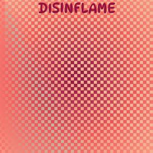 Disinflame
