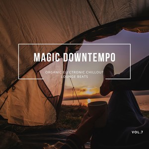 Magic Downtempo, Vol.7