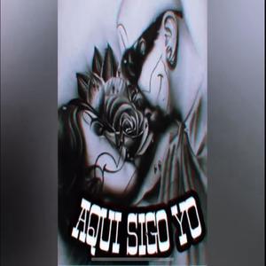 Aqui Sigo Yo (feat. El Travieso)