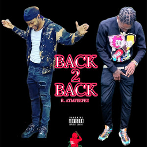 Back 2 Back (Explicit)